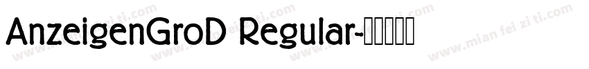 AnzeigenGroD Regular字体转换